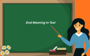 dnd meaning in text