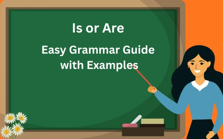 Is or Are Easy Grammar Guide with Examples