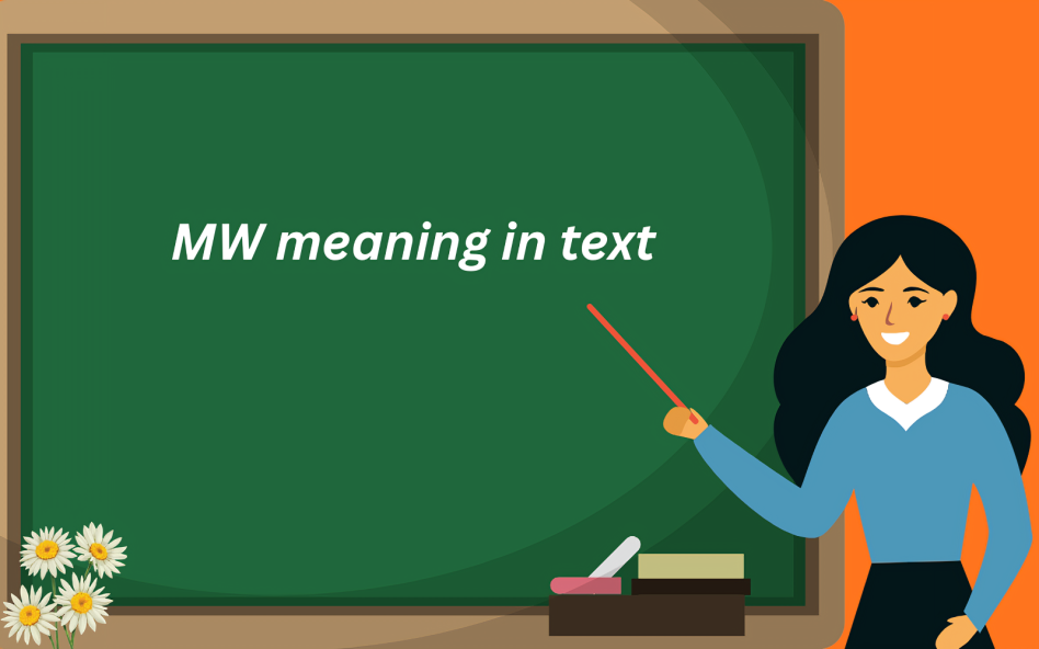 mw meaning in text
