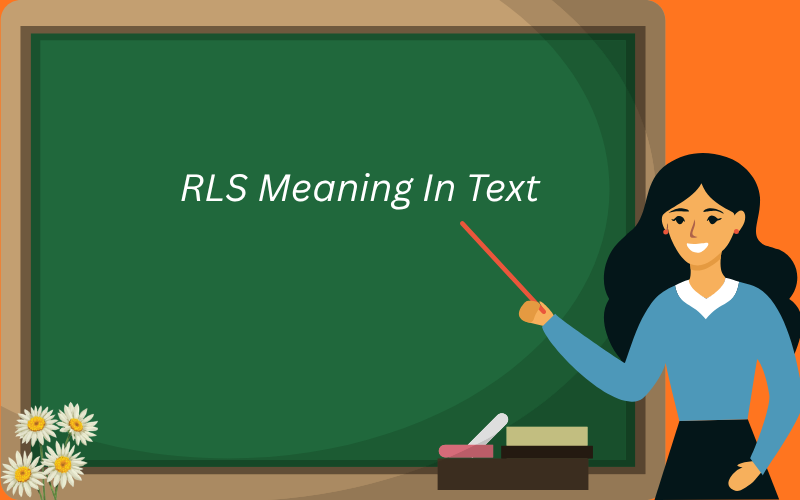 rls meaning in text