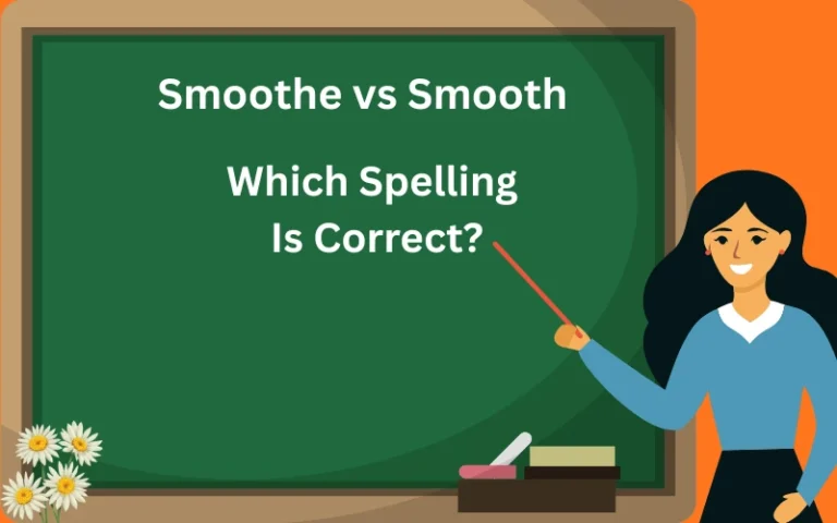 Smoothe vs Smooth Which Spelling Is Correct?