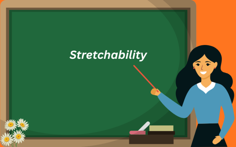 stretchability