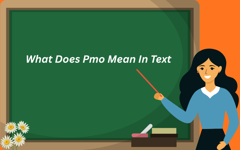 what does pmo mean in text