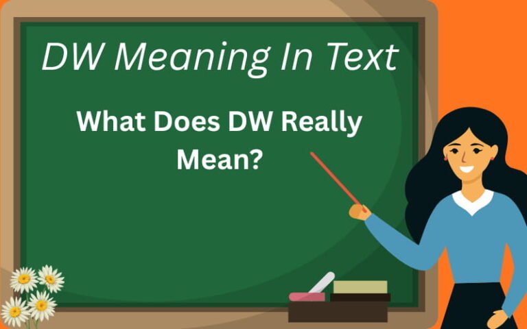 dw meaning in text
