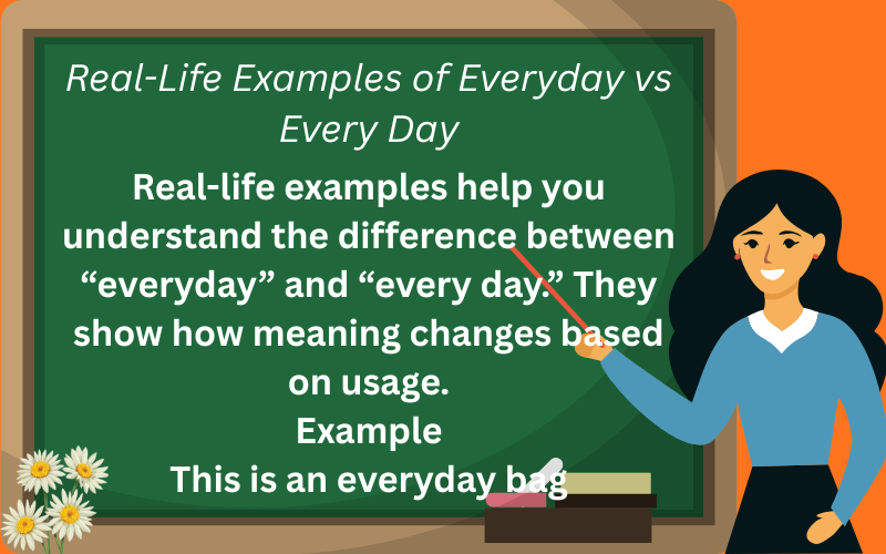 everyday or every day