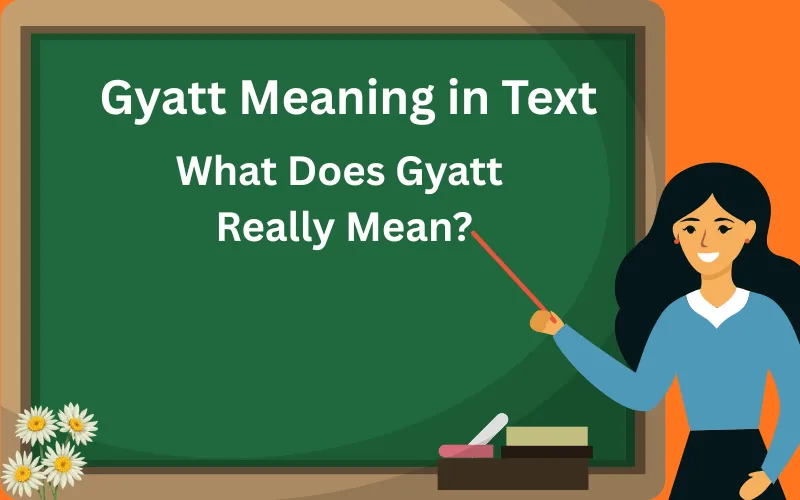 gyatt meaning in text