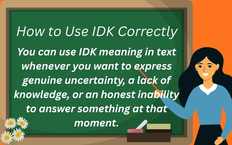 idk meaning in text