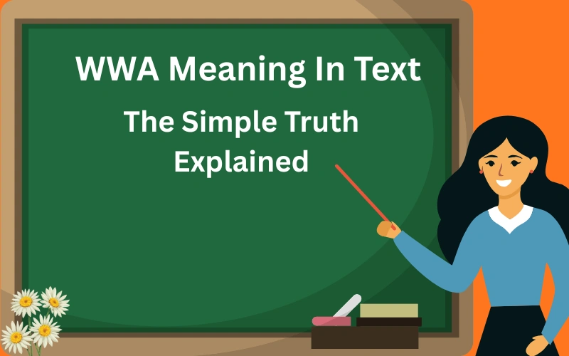 wwa meaning in text