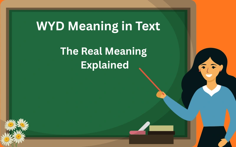 wyd meaning in text