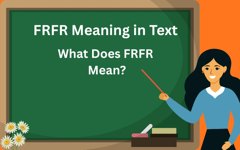 frfr meaning in text