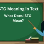 ISTG Meaning in Text What Does ISTG Mean?