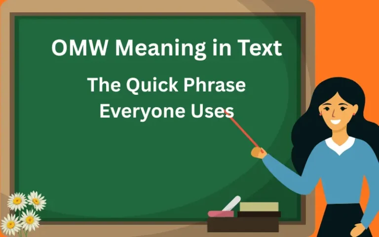 OMW Meaning in Text The Quick Phrase Everyone Uses