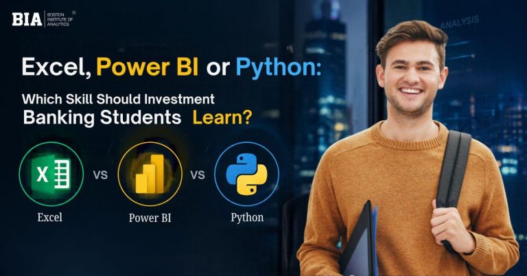 Excel, Power BI or Python: Which Skill Should Investment Banking Students Learn?